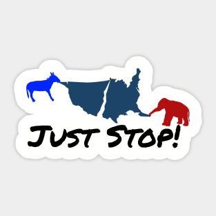 Just Stop! Sticker